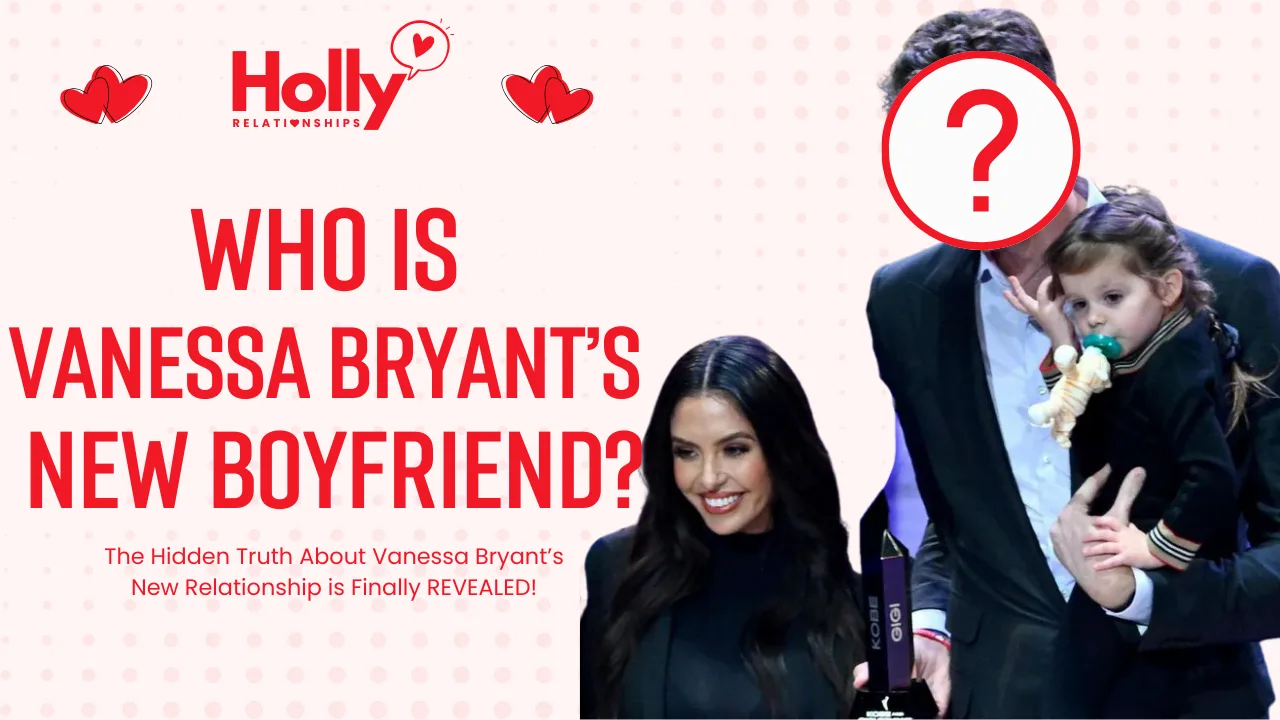 Who is Vanessa Bryant’s New Boyfriend?